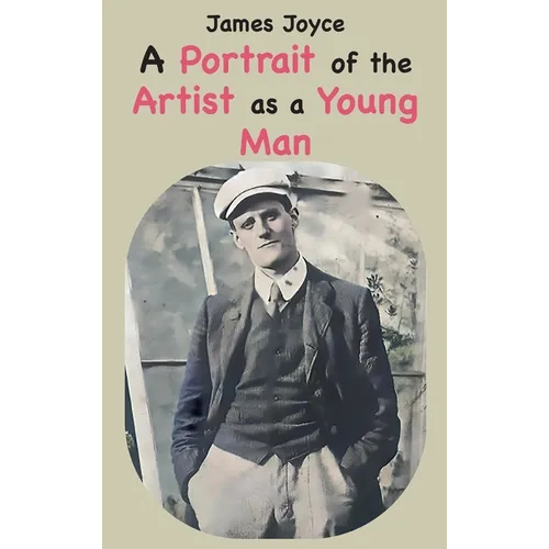 A Portrait of the Artist as a Young Man