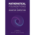 Mathematical Foundations of Quantum Computing: A Scaffolding Approach