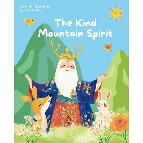 The Kind Mountain Spirit: Korean Folktale Storybook Collection