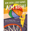 Aim High, Little Giant, Aim High!