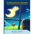 Pineapple Moon and other Poems for Children