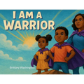 I Am a Warrior