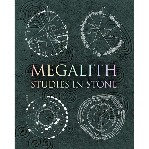 Megalith: Studies in Stone