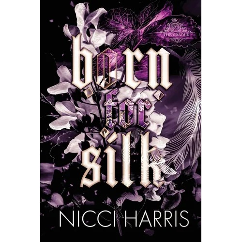Born For Silk