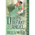 The Duke's Defiant Angel