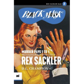 Murder Pays 7 to 1: The Complete Black Mask Cases of Rex Sackler, Volume 2