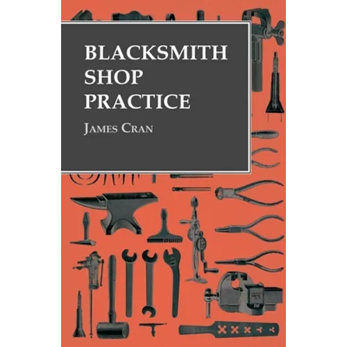 Blacksmith Shop Practice