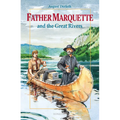 Father Marquette and the Great Rivers