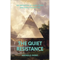 The Quiet Resistance: An Invitation to Slow Down and Find a Richer Life