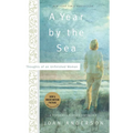 A Year by the Sea: Thoughts of an Unfinished Woman