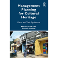 Management Planning for Cultural Heritage: Places and Their Significance