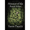 Summer of the Fruit Virus: A Middle-Grade Science Fiction Adventure Novel