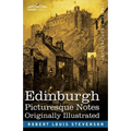 Edinburgh: Picturesque Notes