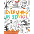 How To Draw Everything In 3D: learn how to draw 3D step by step
