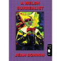 A Welsh Surrealist: Jean Bonnin