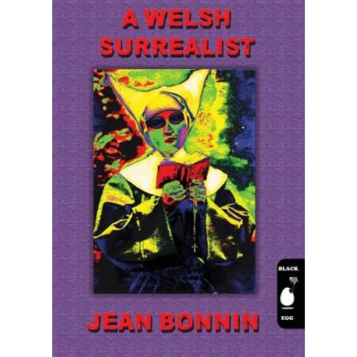 A Welsh Surrealist: Jean Bonnin