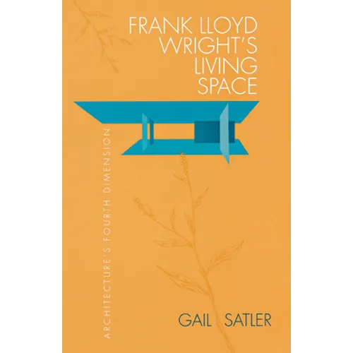 Frank Lloyd Wright's Living Space