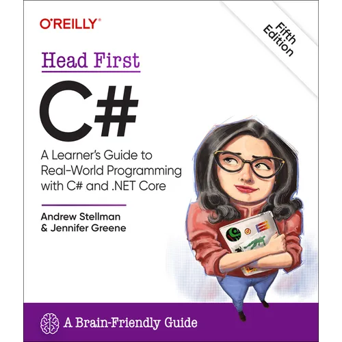 Head First C#: A Learner's Guide to Real-World Programming with C# and .Net