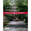 Landscape Architecture: History, Ecology and Patterns