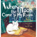 When the Moon Came to My Room