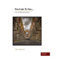 Too Late To See...: Lost Architectural Icons