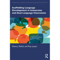 Scaffolding Language Development in Immersion and Dual Language Classrooms