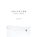 Escapism: Words + Photos