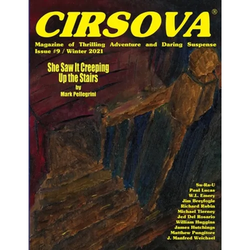 Cirsova Magazine of Thrilling Adventure and Daring Suspense Issue #9 / Winter 2021