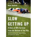 Slow Getting Up