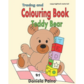 Colouring Book Teddy Bear .: Tracing and Colouring book Teddy Bear.
