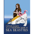 Captain Mako's A to Z Colourin' Book o' Sea Beasties