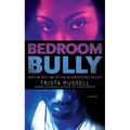 Bedroom Bully