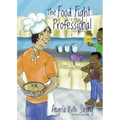 The Food Fight Professional