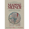 A Critical Companion to English Mappae Mundi of the Twelfth and Thirteenth Centuries