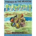 Friends in the Meadow: Birds
