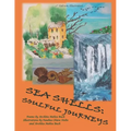 Sea Shells: Soulful Journeys, 2 nd Ed, Illustrated