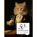 50+ Cat Illustrations Purr-fectly Illustrated: A Visual Feast for Cat Lovers - Artistry, Elegance, and Endless Charm