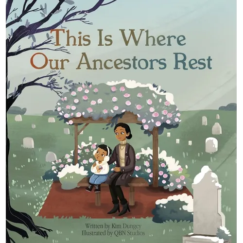 This Is Where Our Ancestors Rest