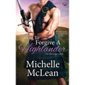 How to Forgive a Highlander