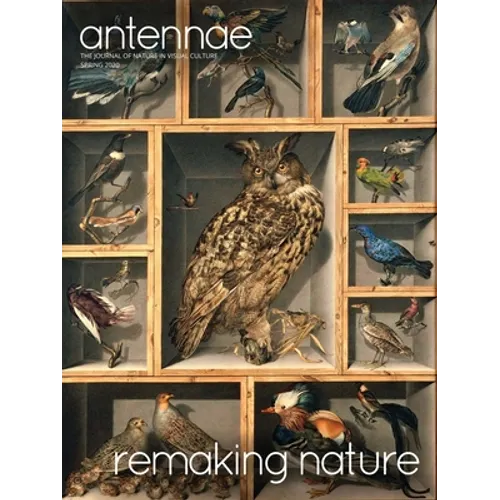 Antennae #50 Remaking Nature