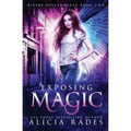 Exposing Magic: Divine Descendants Duology