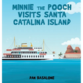 Minnie the Pooch Visits Santa Catalina Island