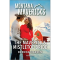 The Maverick's Mistletoe Bride