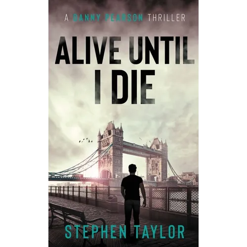 Alive Until I Die: Hardback