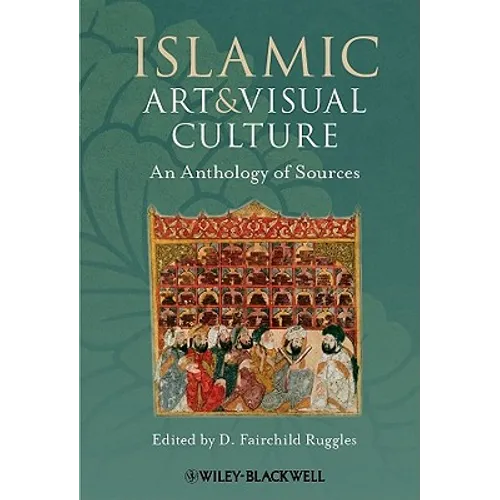Islamic Art and Visual Culture