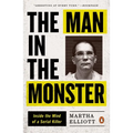 The Man in the Monster: Inside the Mind of a Serial Killer