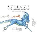 Science of Creature Design: Understanding Animal Anatomy