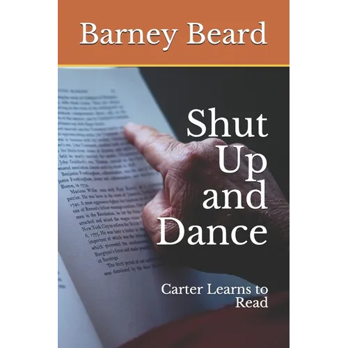 Shut Up and Dance: Carter Learns to Read