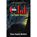 The 90s Club & the Hidden Staircase