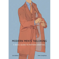 Modern men's tailoring: A Basic Guide To Pattern Drafting